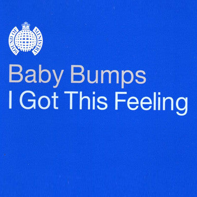 Baby Bumps : I Got This Feeling (CD, Single)