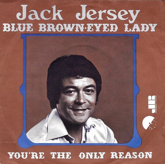 Jack Jersey : Blue Brown Eyed Lady  (7", Single)