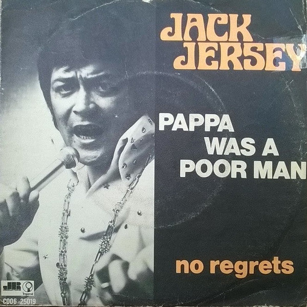 Jack Jersey : Pappa Was A Poor Man (7", Single)