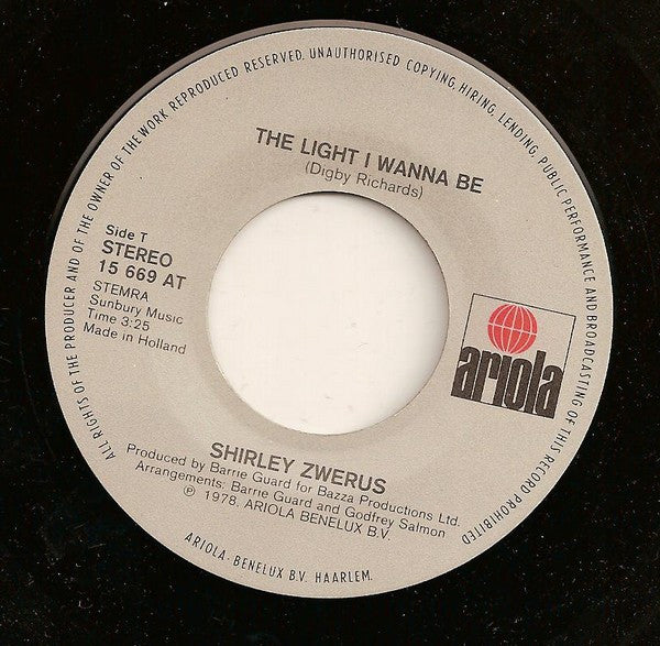 Shirley Zwerus : The Light I Wanna Be (7", Single)