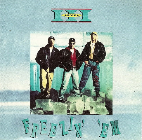 Level III (2) : Freezin' 'Em (CD, Album)
