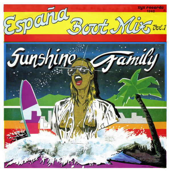 Sunshine Family : España Boot Mix Vol. 1 (7", Single)