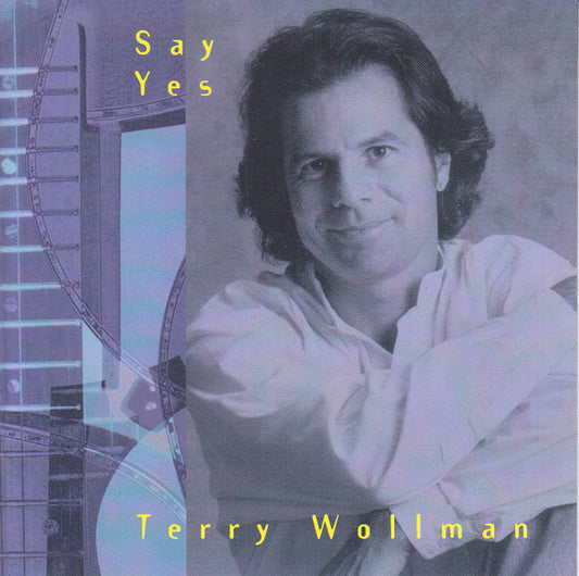 Terry Wollman : Say Yes (CD, Album)