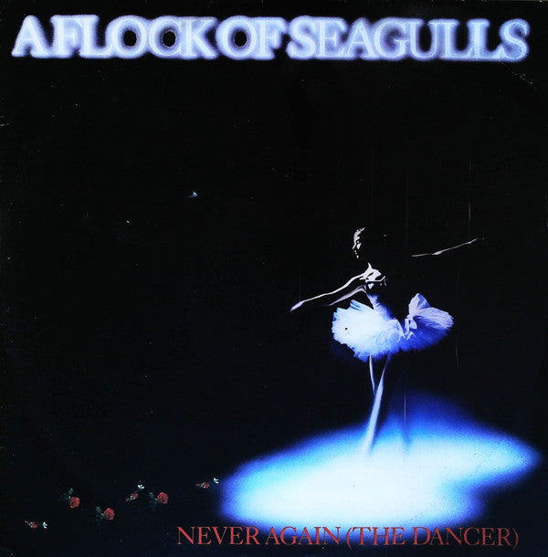 A Flock Of Seagulls : Never Again (The Dancer) (12", Single)