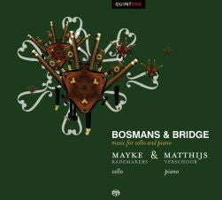 Mayke Rademakers / Matthijs Verschoor - Henriëtte Bosmans & Frank Bridge : Music For Cello And Piano (SACD, Hybrid, Multichannel, Album)