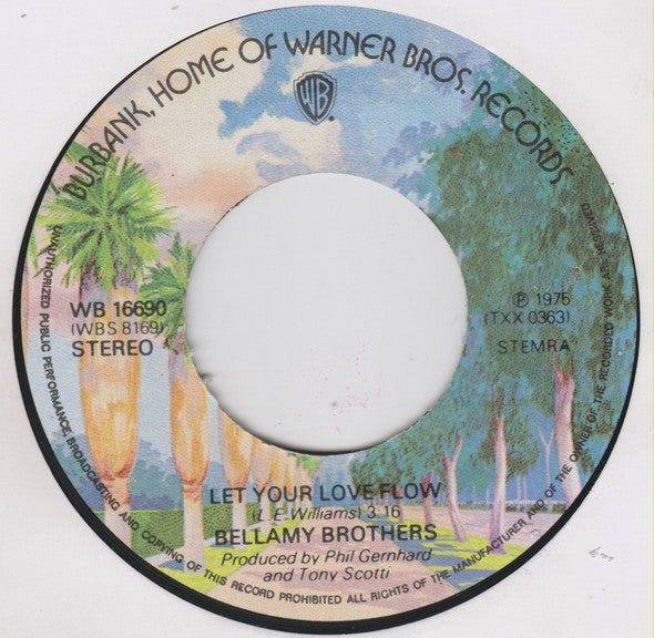 Bellamy Brothers : Let Your Love Flow (7", Single)