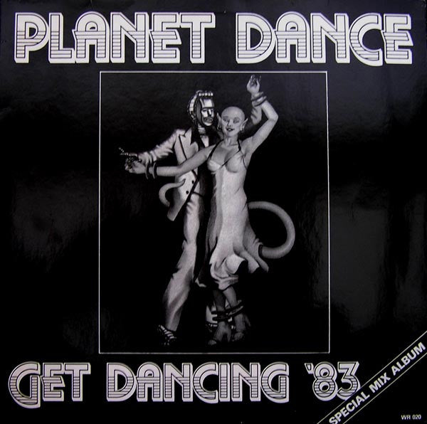 Various : Planet Dance - Get Dancing '83 (12", P/Mixed, Unofficial)