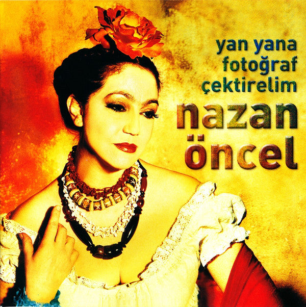Nazan Öncel : Yan Yana Fotoğraf Çektirelim (CD, Album)