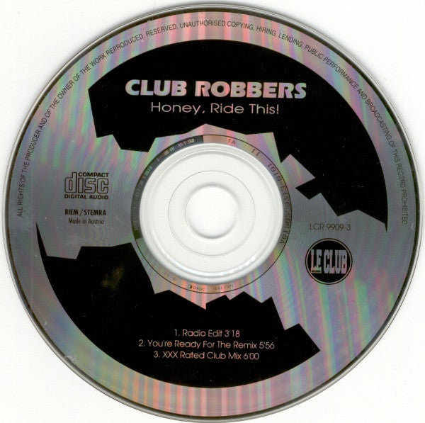 Club Robbers : Honey, Ride This! (CD, Maxi)