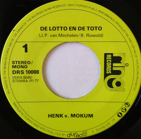 Henk van Mokum : De Lotto En De Toto (7", Single)