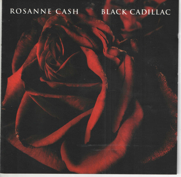 Rosanne Cash : Black Cadillac (CD, Album, Copy Prot., Enh)