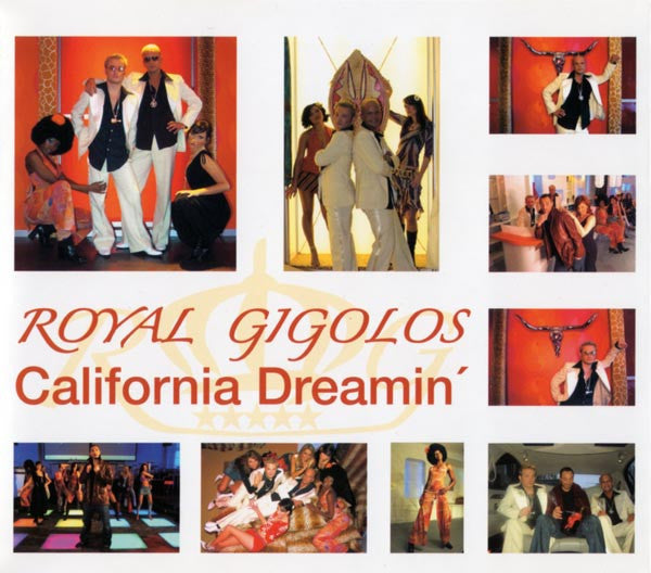 Royal Gigolos : California Dreamin' (CD, Maxi)