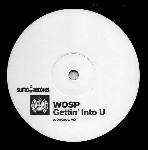 W.O.S.P. : Gettin' Into U (12")