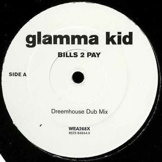 Glamma Kid : Bills 2 Pay (12")