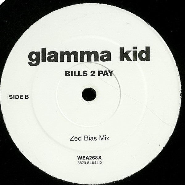 Glamma Kid : Bills 2 Pay (12")