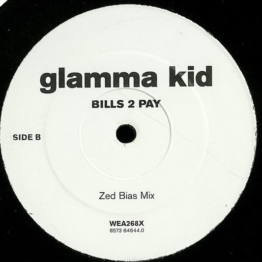 Glamma Kid : Bills 2 Pay (12")