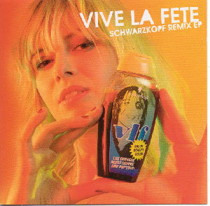 Vive La Fête! : Schwarzkopf Remix EP (CD, Maxi)