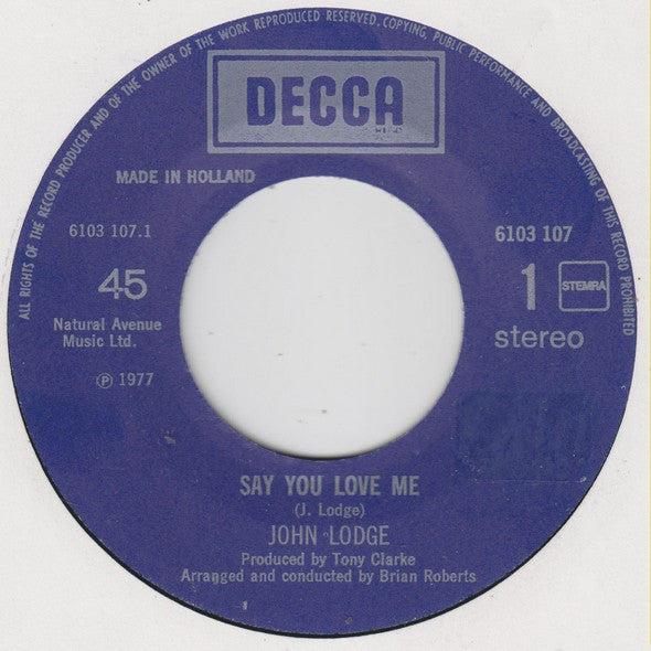 John Lodge : Say You Love Me (7", Single)