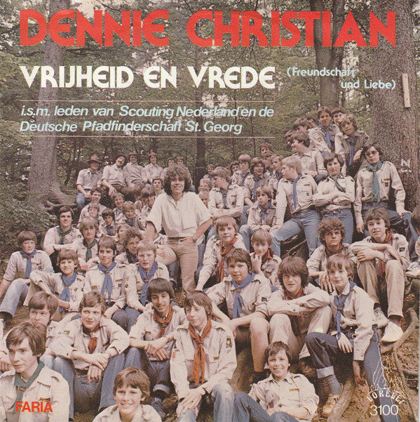 Dennie Christian : Vrijheid En Vrede (Freundschaft Und Liebe) (7", Single)