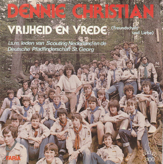 Dennie Christian : Vrijheid En Vrede (Freundschaft Und Liebe) (7", Single)
