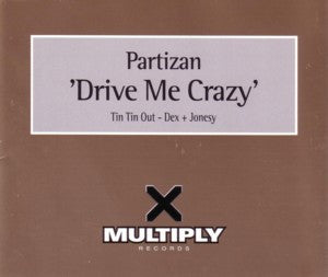 Partizan : Drive Me Crazy (CD, Single)