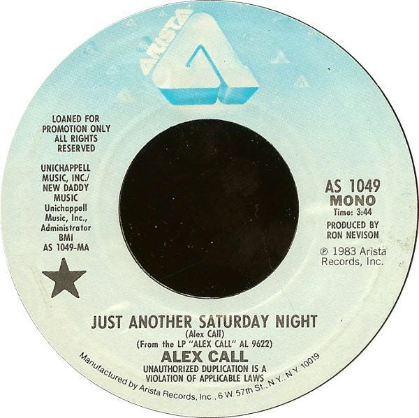 Alex Call : Just Another Saturday Night (7", Mono, Promo)