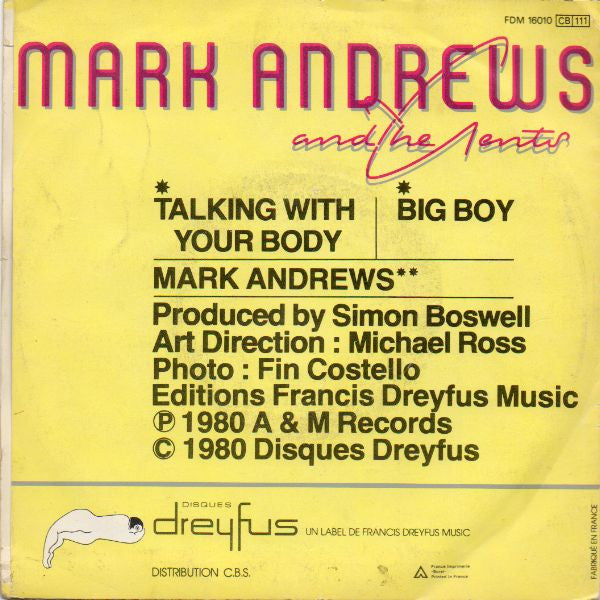 Mark Andrews And The Gents : Talking With Your Body / Big Boy (7", Single)