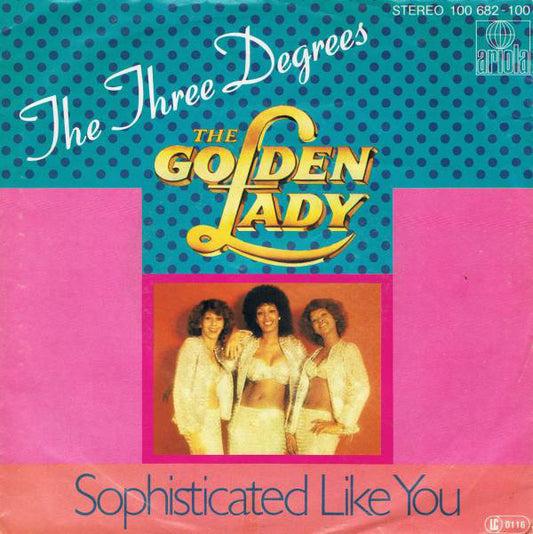 The Three Degrees : The Golden Lady (7", Single)