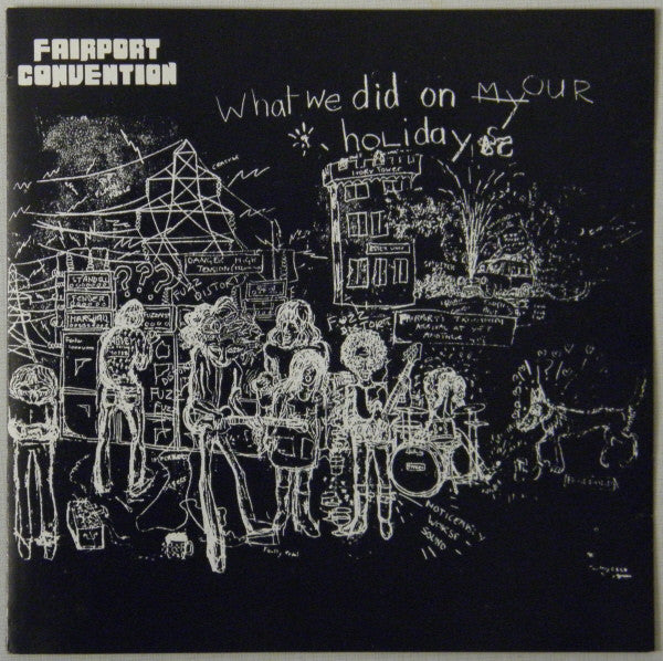 Fairport Convention : What We Did On Our Holidays (CD, Album, RE, PDO)