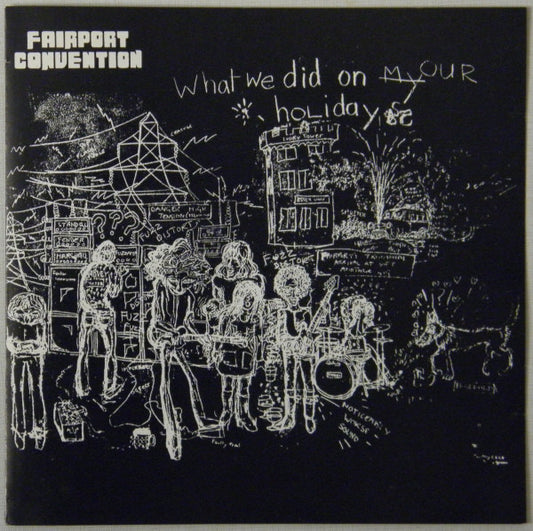 Fairport Convention : What We Did On Our Holidays (CD, Album, RE, PDO)