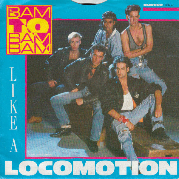 Bam To Bam Bam : Like A Locomotion (7", Single)