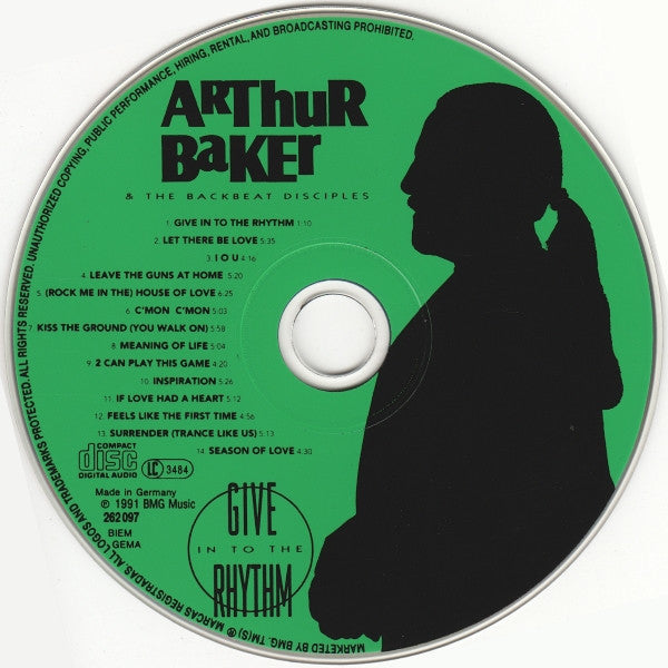 Arthur Baker And The Backbeat Disciples : Give In To The Rhythm (CD, Album)