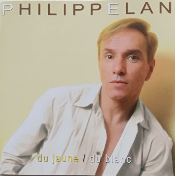 Philippe Elan : Du Jaune / Du Blanc (CD, Album)
