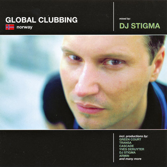 DJ Stigma : Global Clubbing (Norway) (CD, Comp, Mixed)