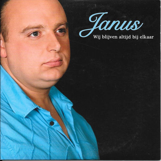 Janus Hoekstra : Wij Blijven Altijd Bij Elkaar (CD, Single)