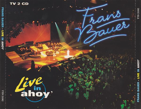 Frans Bauer : Live In Ahoy' (2xCD, Album)