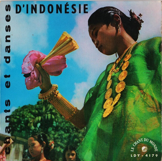 Various : Chants Et Danses D'Indonésie (7")