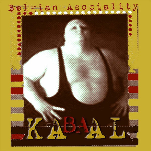 Belgian Asociality : Kabaal (CD, Album + DVD-V + Ltd, Num)