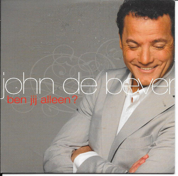 John De Bever : Ben Jij Alleen (CD, Single)