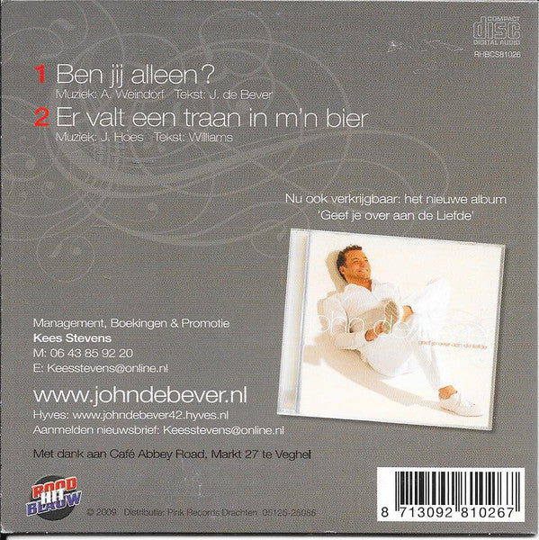 John De Bever : Ben Jij Alleen (CD, Single)