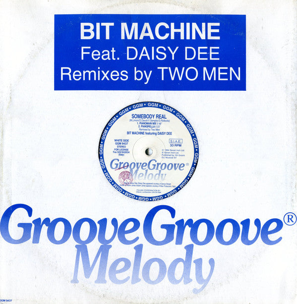 Bit Machine Featuring Daisy Dee : Somebody Real (12")