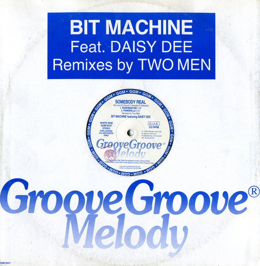 Bit Machine Featuring Daisy Dee : Somebody Real (12")