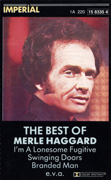 Merle Haggard And The Strangers (5) : The Best Of Merle Haggard (Cass, Comp, RE, Dol)