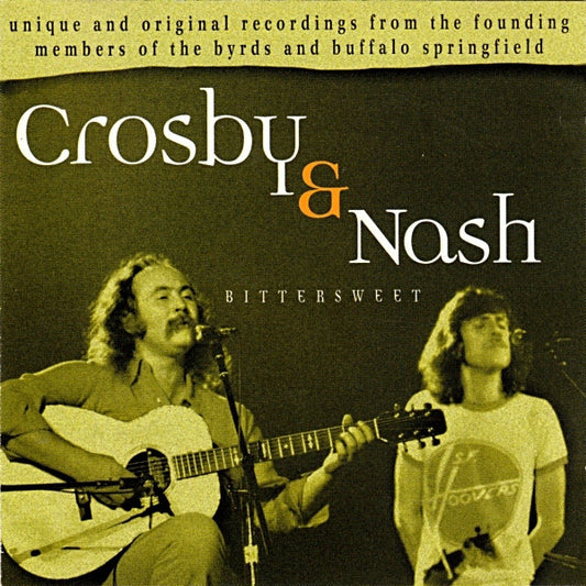 Crosby & Nash : Bittersweet (CD, Album, RE)