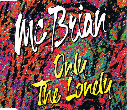 Mc. Brian : Only The Lonely (CD, Maxi)