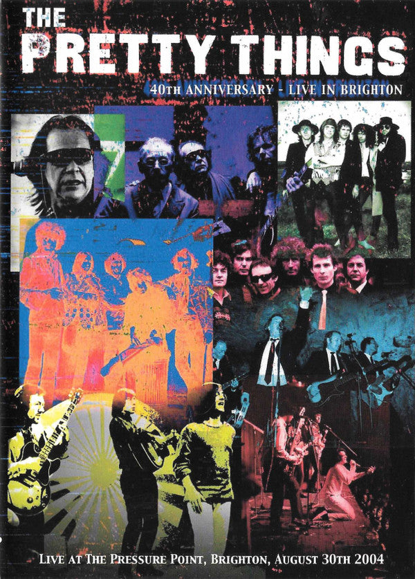 The Pretty Things : 40th Anniversary - Live In Brighton (DVD-V + CD, Album)