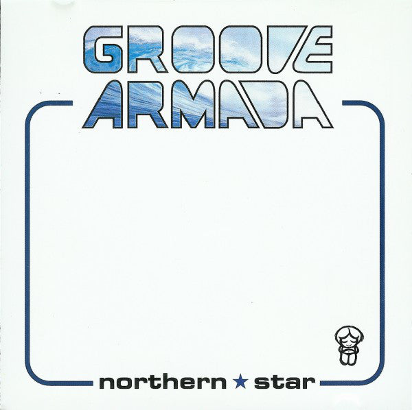 Groove Armada : Northern Star (CD, Album, RE, RM)
