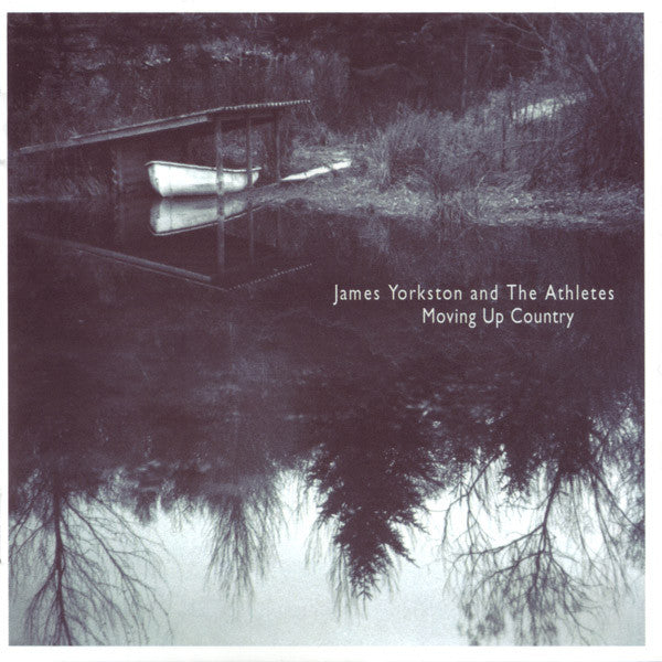 James Yorkston And The Athletes, James Yorkston : Moving Up Country / When The Haar Rolls In (CD, Album, RE + CD, Album, RE + Comp)