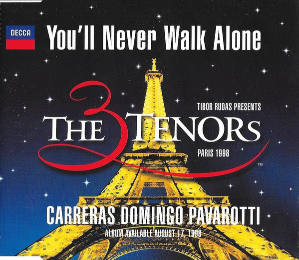 The Three Tenors - José Carreras, Placido Domingo, Luciano Pavarotti : You'll Never Walk Alone (CD, Single)