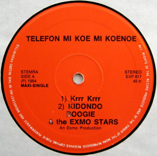 The Exmo Stars & Boogie (11) : Telefôn' Mi Koe Mi Koenoe (12", Maxi)
